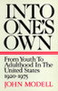 Into One's Own