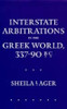 Interstate Arbitrations in the Greek World, 337-90 B.c.