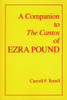 A Companion to the Cantos of Ezra Pound