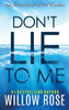 DON'T LIE TO ME