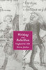 Writing and Rebellion