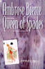 Ambrose Bierce and the Queen of Spades