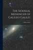 The Sidereal Messenger of Galileo Galilei