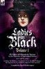 Ladies in Black : Volume 1: 15 Tales of Ghosts and Terror by the Mistresses of Supernatural Fiction
