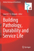Building Pathology, Durability and Service Life