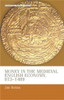 Money in the medieval English economy 9731489