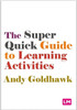 The Super Quick Guide to Learning Activities