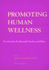Promoting Human Wellness