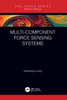 Multi-Component Force Sensing Systems