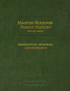 Martin-Buckner Family History : Observations, Memories, and Interviews (Volume Three)