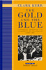 The Gold and the Blue, Volume Two