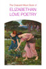THE CRESCENT MOON BOOK OF ELIZABETHAN LOVE POETRY