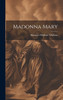 Madonna Mary