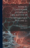 Manuel D'anatomie Générale, Descriptive Et Pathologique, Volume 2...