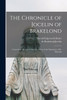 The Chronicle of Jocelin of Brakelond : Concerning the Acts of Samson, Abbot of the Monastery of St. Edmund