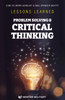 Lessons Learned : Problem Solving & Critical Thinking: Problem Solving