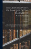 The Deipnosophists Or Banquet Of The Learned Of Athenaeus : With An Appendix Of Poetical Fragments, Rendered Into English Verse By Various Authors And A General Index : In Three Volumes; Volume 1