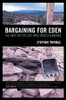 Bargaining for Eden