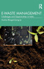 E-Waste Management : Challenges and Opportunities in India