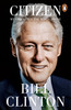Citizen : My Life After the White House