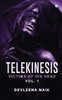 Telekinesis : Victims of his head VOL. 1