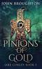 Pinions Of Gold : An Anglo-Saxon Archaeological Mystery