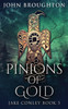 Pinions Of Gold : An Anglo-Saxon Archaeological Mystery