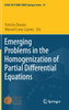 Emerging Problems in the Homogenization of Partial Differential Equations