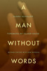 A Man Without Words