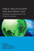 Public Health in East and Southeast Asia