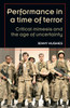 Performance in a time of terror