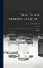 The Cider Makers' Manual
