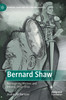 Bernard Shaw : Reimagining Women and Ireland, 1892-1914