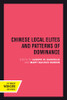 Chinese Local Elites and Patterns of Dominance