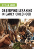 Observing Learning in Early Childhood