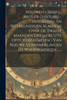 Nieuwen Genees-, Natuer-, Historie-, Huyshoud- En Weerkundigen Almanak Over De Twaelf Maenden Des Jaers 1779, Ofte Verzaemeling Van Nieuwe Verhandelingen En Waernemingen ......