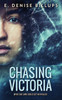 Chasing Victoria