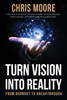 Turn Vision Into Reality