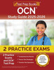 OCN Study Guide 2024-2025 : 2 Practice Exams and OCN Test Prep [Includes Questions and Detailed Answer Explanations]