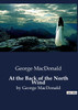 At the Back of the North Wind : by George MacDonald
