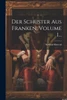 Der Schuster Aus Franken, Volume 1...
