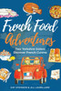 French Food Adventures