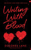 Writing with Blood