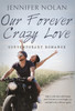 Our Forever Crazy Love