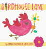 Birdhouse Lane