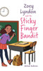 Zoey Lyndon and the Sticky Finger Bandit