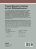 Physical Education Initiatives for Early Childhood Learners