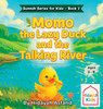 Momo the Lazy Duck and the Talking River