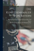 Die Kunstdenkmäler Von Bayern : Bezirksamt Beilngries
