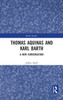 Thomas Aquinas and Karl Barth : A New Conversation